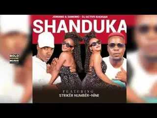Shanduka - Jomamo & Samomo - Dj Active Khoisan Ft Striker Number Nine